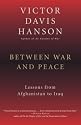 Between War and Peace: Lessons from Afghanistan to Iraq