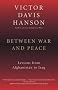 Between War and Peace: Lessons from Afghanistan to Iraq