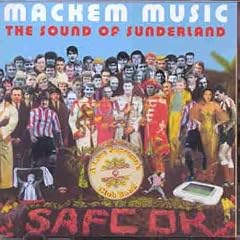 Mackem Music - The Sound of Sunderland FC