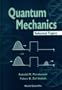 Quantum Mechanics: Selected Topics (Selected Topics Series)