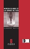 Mircea Eliade et la Garde de fer