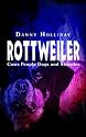 Rottweiler: Cows People Dogs and Steeples