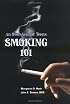 Smoking 101: An Overview For Teens (Teen Overviews)
