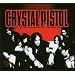 Crystal Pistol