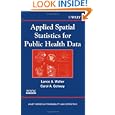 Applied Spatial Statistics for Public Health Data by Lance A. Waller and Carol A. Gotway