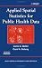 Applied Spatial Statistics for Public Health Data