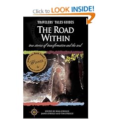 Road Within: True Stories of Transformation Around the World (Body & Soul)