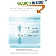 A History of Child Psychoanalysis (The New Library of Psychoanalysis , No 30) by the l Geissmann