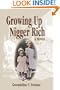 Growing Up Nigger Rich