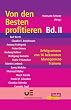 Von den Besten profitieren. Erfolgswissen von 14 bekannten Managementtrainern. Band 2