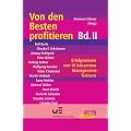 Von den Besten profitieren. Erfolgswissen von 14 bekannten Managementtrainern. Band 2