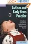 Autism and Early Years Practice: A Guide for Early Years Professionals, Teachers and Parents