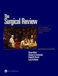 The The Surgical Review: An Integrated Basic and Clinical Science Study Guide (Recall Series)