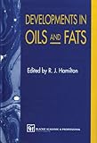 Developments in oils and fats