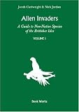 Alien Invaders: A Guide to Non-native Species in the Britisher Isles (Chap Books)