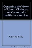 Obtaining the views of users of primary and community health care services