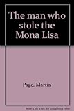 The man who stole the Mona Lisa