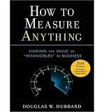 HOW TO MEASURE ANYTHING: FINDING THE VALUE OF "INTANGIBLES" IN BUSINESS (, CD)UNABRIDGED BY Hubbard, Douglas W (Author), Drummond, David[compact disc] ON 09-2011
