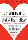 Six-word Memoirs on...