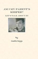 Am I my parent's keeper?: Let's talk about it? (Volume 1)