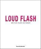 Loud flash : British punk on paper
