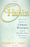 O'Habits: 40 Success Habits of Oprah Winfrey and the One Bad Habit She Needs to Stop!