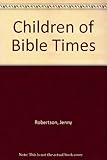 Children of Bible times