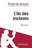 L'Ile des esclaves de Marivaux (Fiche de lecture)