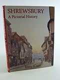 Shrewsbury : a pictorial history