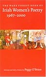 Wake Forest Book of Irish Women Poetry 1967-2000