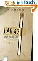 Lab 47: Gefahr aus dem Labor