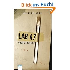 Lab 47: Gefahr aus dem Labor