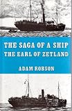 The saga of a ship : the Earl of Zetland