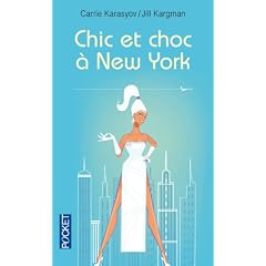 Chic et choc � New York