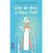 Chic et choc � New York
