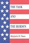 The Task and the Burden