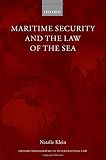 Maritime security and the law of the sea