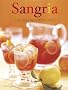 Sangria: Fun and Festive Recipes