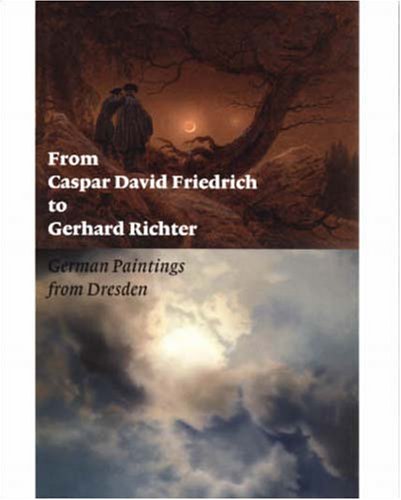 From Caspar David Friedrich to Gerhard Richter: German Paintings from Dresden (Getty Trust Publications: J. Paul Getty Museum)のJPEG画像