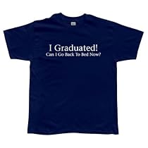 I Graduated T-Shirt T-Shirt