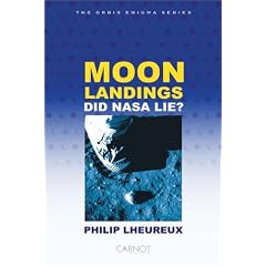 Moon Landings: Did NASA Lie? (An Orbis Enigma Book)