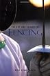 The Art and Science of Fencing