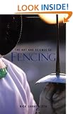 The Art and Science of Fencing