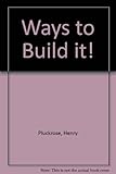 Build it!