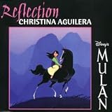 Reflection ('Mulan') - Christina Aguilera