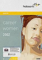 Hobsons Guide for Career Women: 2001 (Hobsons casebooks)