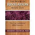 The Book of Revelation Made Easy by Kenneth Gentry