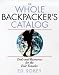 Books : The Whole Backpacker's Catalog