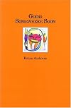 Going Somewhere Soon: Collected Stories & Drawings