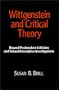 Wittgenstein & Critical Theory: Beyond Postmodern Criticism And Toward